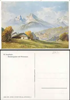 83471 Berchtesgarden mit Watzmann Künstlerkarte H. Sengthaler * ca. 1930