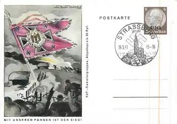 Mit Unseren Fahnen ist der Sieg Strassburg Privatganzsache Elsaß o 1941