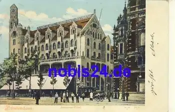 Amsterdam Hotel o 1905