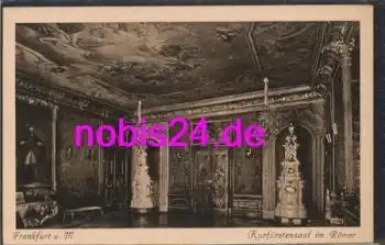 Frankfurt Main Römer Kurfürstensaal  *ca.1930