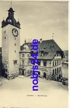 Luzern Rathhaus*ca.1900