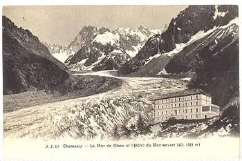 Chamonix Hotel du Montanvert mit Gletscher, * ca. 1910