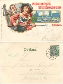 Dresden XIII. Deutsches Bundesschiessen 8. bis 15. Juli 1900 o 13.7.1900 Künstlerkarte B. V. Francken