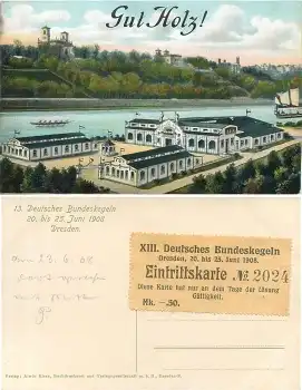 Dresden 13. Deutsches Bundeskegeln Juni 1908 Rückseitig Aufgeklebte Eintrittskarte