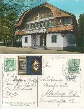 Dresden Internationale Hygiene Ausstellung 1911 Karte 133 Schweizerischer Pavillon mit Vignette und Sonderstempel 2.10.1911