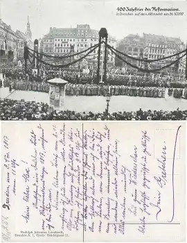 Dresden Altmarkt 400 Jahrfeier der Reformation 31.10.1917
