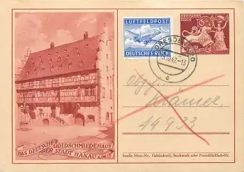 Hanau Main "Das Deutsche Goldschmiedehaus" Ganzsache o Dresden A20 19.10.1942