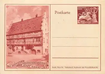 Hanau Main "Das Deutsche Goldschmiedehaus" Ganzsache * 1942
