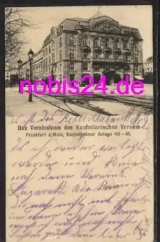 Frankfurt Main Vereinshaus des Kaufmännischen Vereins o 1916