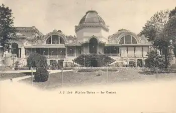 Aix-les-Bains Le Casino (Spielbank) * ca. 1910