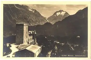 Maloja Schlosshotel * ca. 1910