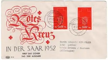 Rotes Kreuz in der Saar 1952 Michel 318 auf FDC o Saarbrücken 2 2.5.1952