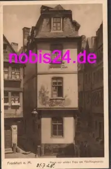 Frankfurt Main Zur wilden Frau *ca.1928
