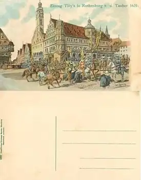 91541 Rothenburg Tauber Einzug Tilly Litho  *ca. 1910