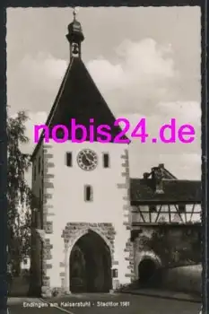 79346 Endingen am Kaiserstuhl Stadttor o 30.11.1964