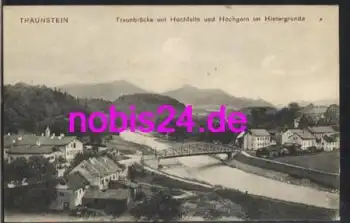 83278 Traunstein Brücke Hochgern Hochfelin o 1918