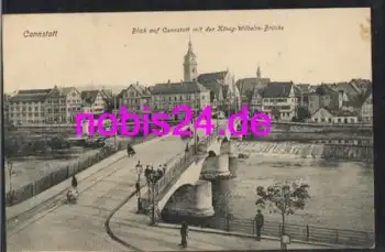 Cannstatt König Wilhelm Brücke  *ca.1920