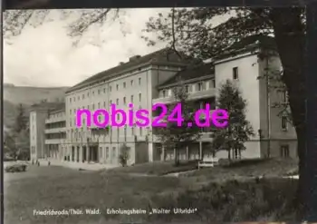 99894 Friedrichroda FDGB Heim "Walter Ulbricht" o ca.1974