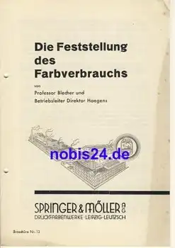 Die Feststellung des Farbverbrauchs Springer & Möller Leipzig ca.1950 Heft 16 Seiten,gelocht