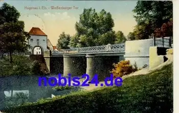 Hagenau Weißenburger Tor Elsass o ca. 1916