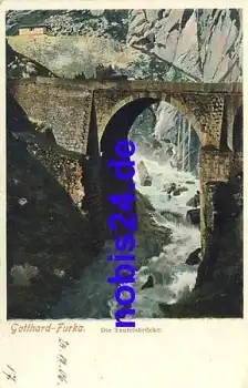 Gotthard Furka Teufelsbrücke *ca.1920