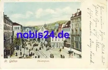 St. Gallen Theaterplatz o 1903