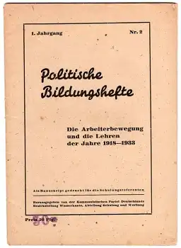 Die Arbeiterbewegung und die Lehren der Jahre 1918-1933 30 Seiten um 1949