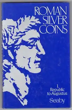 Roman Silver Coin Teil 1 Republic to Augustus Seaby 166 Seiten 1978