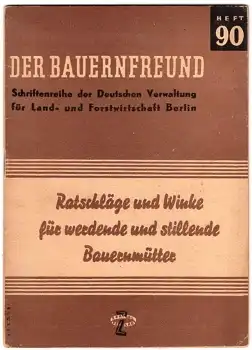 Der Bauernfreund Heft 95 "Berufskrankheiten in der Landwirtschaft" 24 Seiten 1947