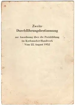 Korbmacher Handwerk Anordnung über die Preisbildung 1952