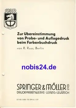 Zur Übereinstimmung von probe und Auflagedruck beim Farbenbuchdruck Springer & Möller Leipzig ca.1950