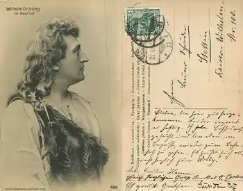 Wilhelm Grüning (1858-1942) Bayreuth-Tenor als Siegfried Richard Wagner O 22.4.1907