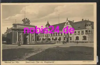 46460 Wesel Berliner Tor und Postamt  *ca.1920