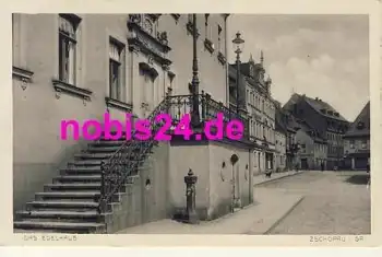 09405 Zschopau Das Edelhaus  *ca.1930