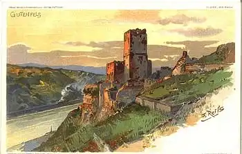Burgruine Gutenfels Künstlerkarte F. Reiß Serie "der Rhein"   * ca. 1900