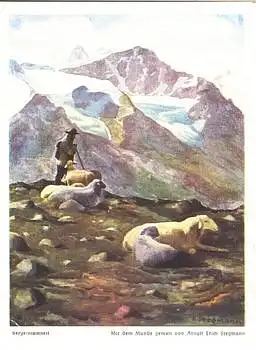 Erich Stegmann Bergeinsamkeit Schäfer mit Schafen Künstlerkarte gebr. ca. 1940