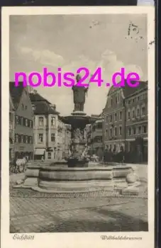 85072 Eichstätt Willibaldsbrunnen o 16.5.1932