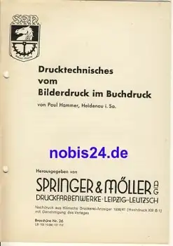Drucktechnisches vom bilderdruck im Buchdruck Nr.26 Springer & Möller Leipzig ca.1950 Heft 15 Seiten,gelocht