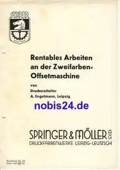 Rentables Arbeiten an der Zweifarben Offsetmaschine Nr.29 Springer & Möller Leipzig ca.1950 Heft 8 Seiten,gelocht