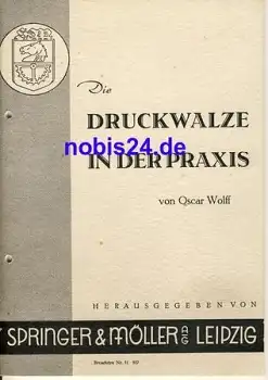 Die Druckwalze in der Praxis Nr.31 Springer & Möller Leipzig ca.1950 Heft 29 Seiten gelocht