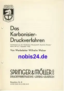 Das Karbonisier Druckverfahren Nr.8 Springer & Möller Leipzig ca.1950 Heft 8 Seiten,gelocht