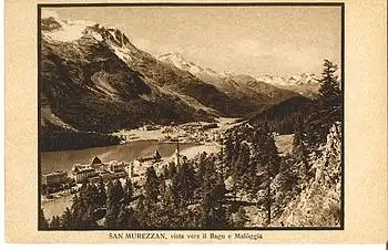San Murezzan vista vers il Bagn e Malöggia * ca. 1920