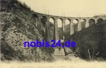 Le Dauphine Viadukt *ca.1910