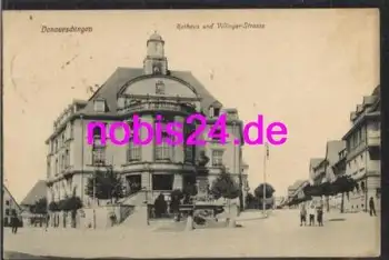78166 Donaueschingen Rathaus Villingerstrasse o ca.1919