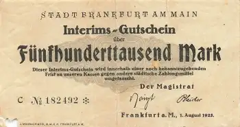 Frankfurt Main Fünfhunderttausend Mark Interims-Gutschein 1. August 1923 Notgeld