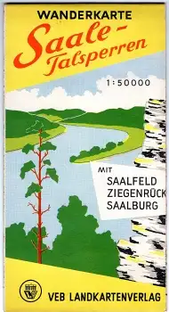 Saale Talsperren Wanderkarte mit Saalfeld Ziegenrück und Saalburg um 1957