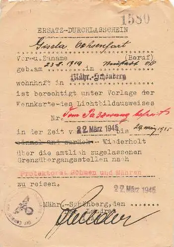 Ersatz-Durchlaßschein Protetktorat Böhmen und Mähren Mähr. Schönberg 22.3.1945 für Gisela Ochsenfahrt