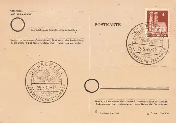 Bremen Sonderstempel Ausstellung Landwirtschaftskammer auf Karte o 25.5.1949