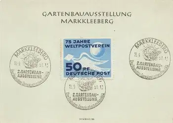 DDR Michel 242 Weltpostverein auf Gartenbauausstellung Markleeberg Karte Sonderstempel 15.9.1951