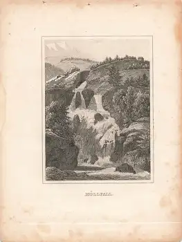 Möllfall Kärnten in Österreich original Stahlstich um 1840